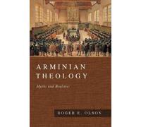 Roger E. Olson Arminian Theology - Myths and Realities (Copertina rigida)