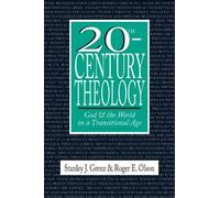Roger E. Olson St 20th-Century Theology - God and the World in a Tr (Tascabile)