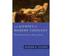 Roger E. Olson The Journey of Modern Theology (Tascabile)