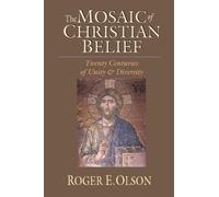 Roger E Olson The Mosaic of Christian belief (Copertina rigida)