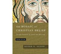 Roger E. Olson The Mosaic of Christian Belief - Twenty Centur (Copertina rigida)
