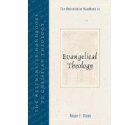 Roger E. Olson The Westminster Handbook to Evangelical Theology (Tascabile)