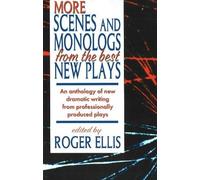 Roger Ellis More Scenes & Monologs from the Best New Plays (Tascabile)