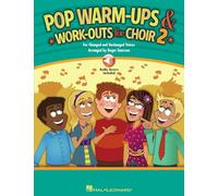 Pop Warm-Ups and Work-Outs for Choir, Vol. 2 (Tascabile)
