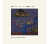Roger Eno and Brian Eno Mixing Colours (CD) Album
