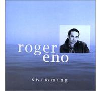 Roger Eno - Swimming
