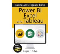 Roger F Silva Power BI, Excel and Tableau - Business Intelligence Cl (Tascabile)