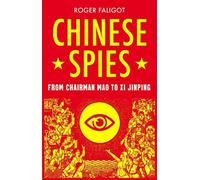 Roger Faligot Chinese Spies (Copertina rigida)