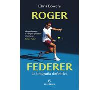 Roger Federer [Paperback] [Oct 03, 2023] Bowers, Chris and Bernardi, Luca