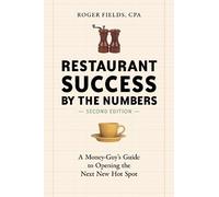 Roger Fields Restaurant Success by the Numbers, Second Edition (Tascabile)