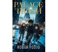 Roger Fodjo Palace Trash (Tascabile)