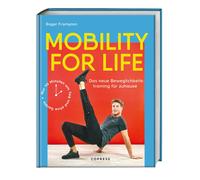 Roger Frampton Mobility for life: Das neue Beweglichkeitstraining fü (Tascabile)