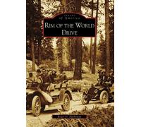 Roger G. Hatheway RIM of the World Drive (Tascabile) Images of America