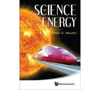Roger G Newton Science Of Energy, The (Tascabile)