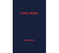 Roger. Garaudy Karl Marx, Evolution of His Thought (Copertina rigida)