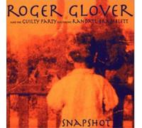 Roger Glover & The Guilty Party Snapshot (CD) Album