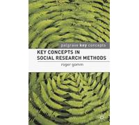 Roger Gomm Key Concepts in Social Research Methods (Tascabile) Key Concepts