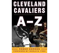 Roger Gordon Cleveland Cavaliers A-Z (Copertina rigida)