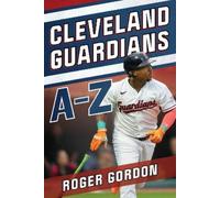Roger Gordon Cleveland Guardians A-Z (Tascabile)