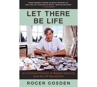 Roger Gordon Gosden Let There Be Life (Tascabile)