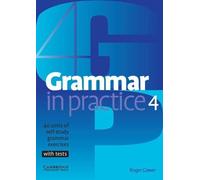 Roger Gower Grammar in Practice 4 (Tascabile) Grammar in Practice