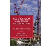Roger Green Keith Popple Neoliberalism and Urban Regeneration (Copertina rigida)