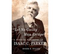 Roger H. Tuller Let No Guilty Man Escape (Tascabile) 9