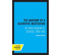 Roger Hahn The Anatomy of a Scientific Institution (Tascabile)