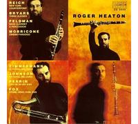 Roger Heaton - Plays Reich/Bryars/Feldman