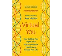 Roger Highfield Peter Coveney Virtual You (Copertina rigida)
