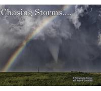 Roger Hill Caryn Hill Chasing Storms (Copertina rigida)