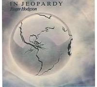 Roger Hodgson - in Jeopardy (1984) [Import]