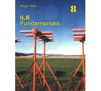 Roger Holm ILS Fundamentals (Tascabile)
