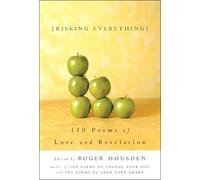 Roger Housden Risking Everything (Copertina rigida)