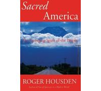 Roger Housden Sacred America (Tascabile)