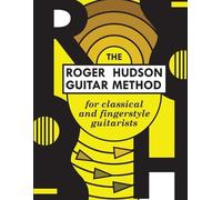 Roger Hudson The Roger Hudson Guitar Method (Tascabile)
