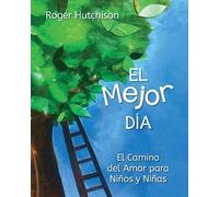 Roger Hutchison El Mejor Da (Tascabile)