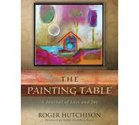 Roger Hutchison The Painting Table (Tascabile)