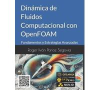 Roger Ivan Ponce Segov Dinámica de Fluidos Computacional con OpenFO (Tascabile)