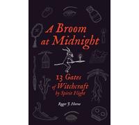 Roger J Horne A Broom at Midnight (Tascabile)