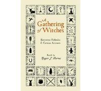 Roger J Horne A Gathering of Witches (Tascabile)