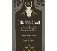 Roger J Horne Folk Witchcraft (Tascabile)