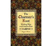 Roger J Horne Horne, Roger J. Roger J. Horne The Charmer's Root (Tascabile)