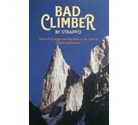 Roger J Hughes Bad Climber by Strappo (Tascabile)