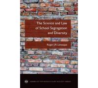 Roger J. R. Leve The Science and Law of School Segregation and Diver (Tascabile)