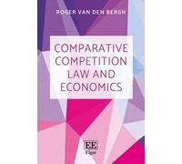 Roger J. Van den Ber Comparative Competition Law and Economi (Copertina rigida)