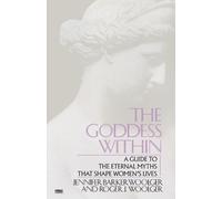 Roger J. Woolger Jennifer Barker Woolger Goddess Within (Tascabile)