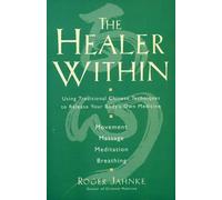 Roger Jahnke The Healer Within (Tascabile)