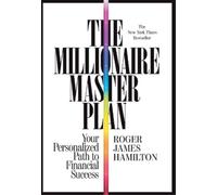 Roger James Hamilton The Millionaire Master Plan (Copertina rigida)
