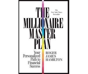 Roger James Hamilton The Millionaire Master Plan (Copertina rigida)